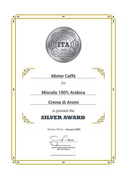 2020: International Taste Awards – Medaglia d’Argento Miscela 100% Arabica Crema di Aromi